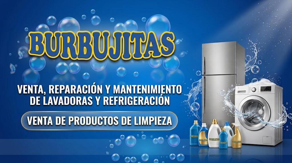 Burbujitas — Venta, reparación y mantenimiento de lavadoras y refrigeración. Venta de productos de limpieza.